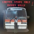 Buy Rickey Kelly - Limited Stops Only (Vinyl) Mp3 Download