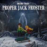 Purchase Big Big Train - Proper Jack Froster (EP)