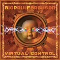 Purchase Big Paul Ferguson - Virtual Control