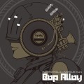 Buy Bop Alloy - Substantial & Marcus D Are Bop Alloy Mp3 Download