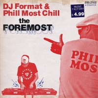Purchase DJ Format - The Foremost (With Phill Most Chill)