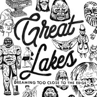 Purchase Great Lakes - Dreaming Too Close To The Edge