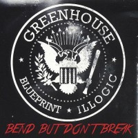 Purchase Greenhouse - Bend But Don't Break
