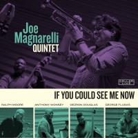 Purchase Joe Magnarelli Quintet - If You Could See Me Now