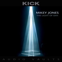 Purchase Kick - Mikey Jones - The Light Of Day (Remastered)