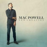 Purchase Mac Powell - New Creation