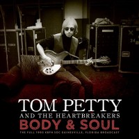 Purchase Tom Petty & The Heartbreakers - Body And Soul (Live 1993)