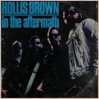 Purchase Hollis Brown - In The Aftermath