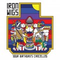 Buy Iron Wigs - Your Birthday's Cancelled Mp3 Download