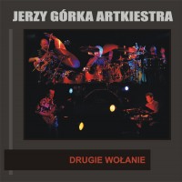 Purchase Jerzy Gorka Artkiestra - Drugie Wolanie