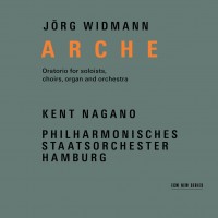 Purchase Kent Nagano - Jörg Widmann: Arche (With Philharmonisches Staatsorchester Hamburg)