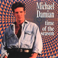 Purchase Michael Damian - Time Of The Season