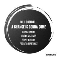 Purchase Bill O'connell - A Change Is Gonna Come