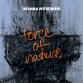 Buy Deanna Witkowski - Force Of Nature Mp3 Download