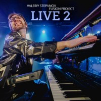 Purchase Valeriy Stepanov Fusion Project - Live 2