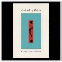 Purchase Guided By Voices - Crystal Nuns Cathedral