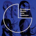 Buy Broadcast - Maida Vale Sessions Mp3 Download