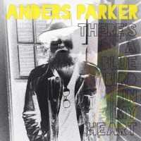 Purchase Anders Parker - There's A Bluebird In My Heart