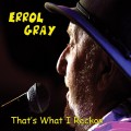 Buy Errol Gray - That's What I Reckon Mp3 Download