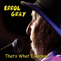 Purchase Errol Gray - That's What I Reckon