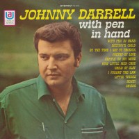 Purchase Johnny Darrell - With Pen In Hand (Vinyl)