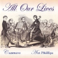 Purchase Anthony Phillips - All Our Lives CD1