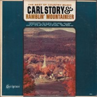 Purchase Carl Story & His Rambling Mountaineers - The Best Of Country Music (Vinyl)