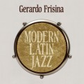 Buy Gerardo Frisina - Modern Latin Jazz CD1 Mp3 Download