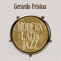 Purchase Gerardo Frisina - Modern Latin Jazz CD1