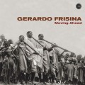 Buy Gerardo Frisina - Moving Ahead Mp3 Download