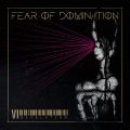 Buy Fear Of Domination - VI: Revelation Mp3 Download