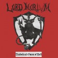 Buy Lord Mortvm - Diabolical Omen Of Hell Mp3 Download