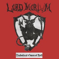 Purchase Lord Mortvm - Diabolical Omen Of Hell