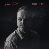 Purchase Micah Walk - Among The Stars