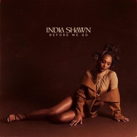 Purchase India Shawn - Before We Go