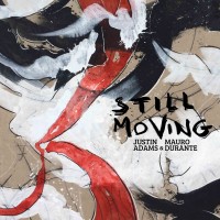 Purchase Mauro Durante & Justin Adams - Still Moving