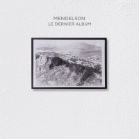 Purchase Mendelson - Le Dernier Album