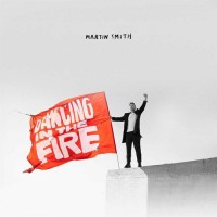 Purchase Martin Smith - Dancing In The Fire