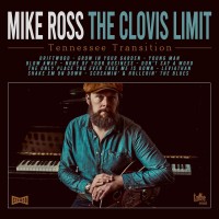Purchase Mike Ross - The Clovis Limit Tennessee Transition
