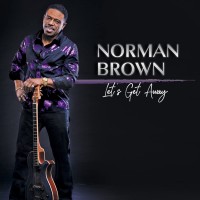 Purchase Norman Brown - Let's Get Away