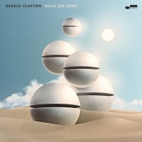 Purchase Gerald Clayton - Bells On Sand