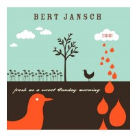 Purchase Bert Jansch - Fresh As A Sweet Sunday Morning CD2