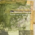 Buy The Mercury Program - From The Vapor Of Gasoline Mp3 Download