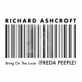 Buy Richard Ashcroft - Bring On The Lucie (Freda Peeple) (CDS) Mp3 Download