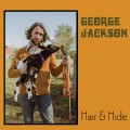 Buy George Jackson - Hair & Hide Mp3 Download