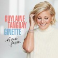 Buy Guylaine Tanguay - Ginette À Ma Façon Mp3 Download