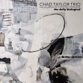 Buy Chad Taylor Trio - The Daily Biological Mp3 Download