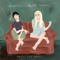 Purchase Daisy The Great - I'm Not Getting Any Taller