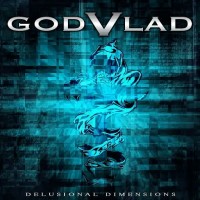 Purchase Godvlad - Delusional Dimensions