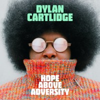 Purchase Dylan Cartlidge - Hope Above Adversity